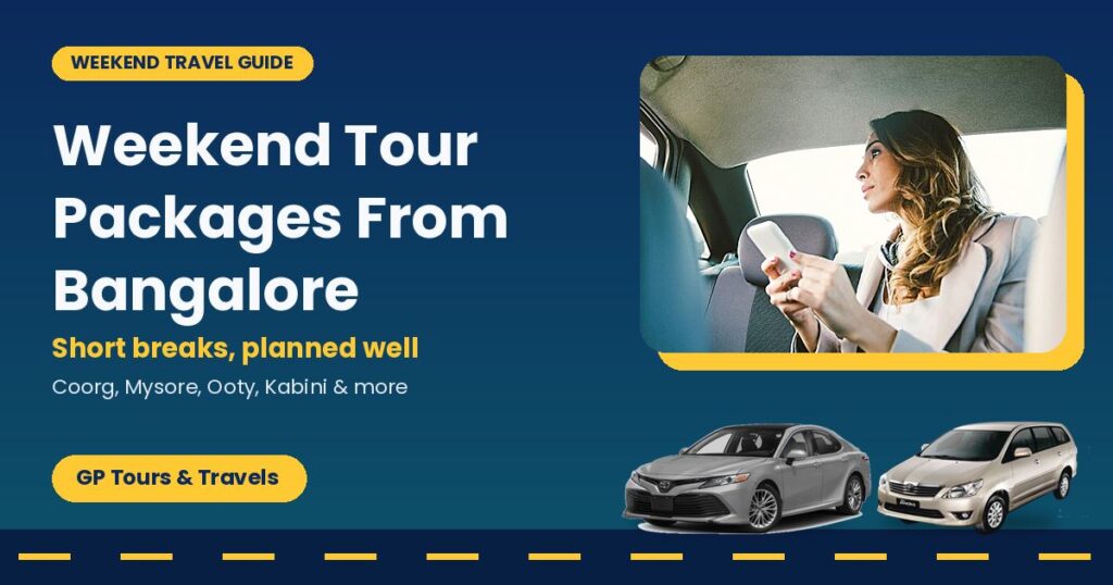 Weekend tour packages from Bangalore: traveller looking out of a cab window with GP Tours & Travels Camry and Innova